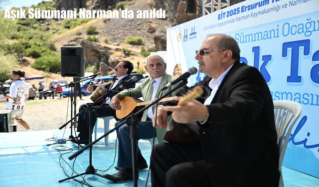 Âşık Sümmani Narman’da anıldı