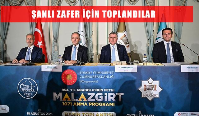 Ankara’nın gündemi Malazgirt