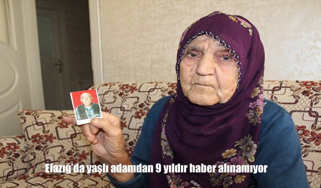 Elazığ’da 9 Yıldır Kayıp Olan Hasan Katırcı’dan Hâlâ Haber Yok