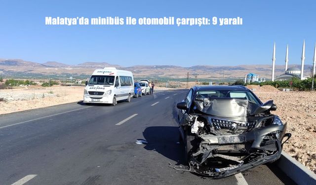 Malatya’da Minibüs ile Otomobil Çarpıştı: 9 Kişi Yaralandı