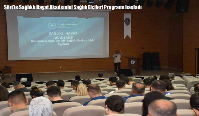 Siirt’te “Sağlık Elçileri” programı başladı