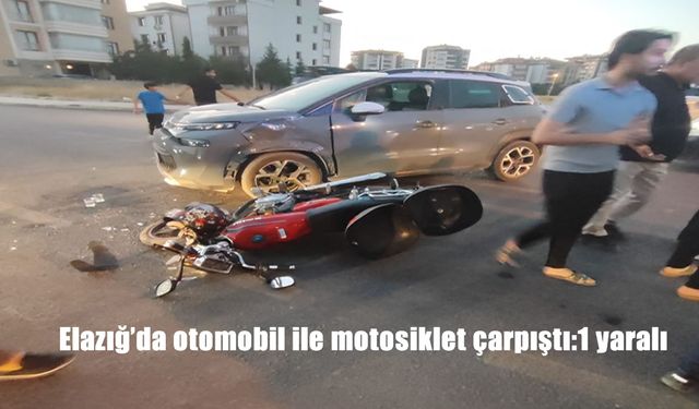 Elazığ'da otomobil ile motosiklet çarpıştı: 1 yaralı