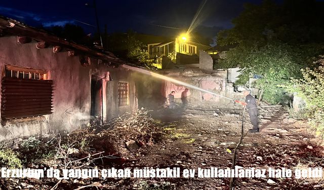 Erzurum’da müstakil evde yangın: Ev kullanılamaz hale geldi