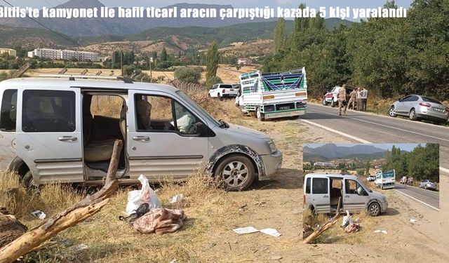Bitlis Hizan’da kamyonet ile hafif ticari araç çarpıştı: 5 yaralı