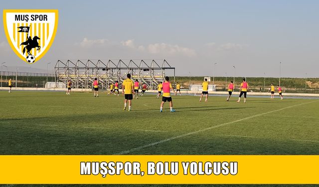 Afyon kampını tamamlayan Muşspor, Bolu yolcusu
