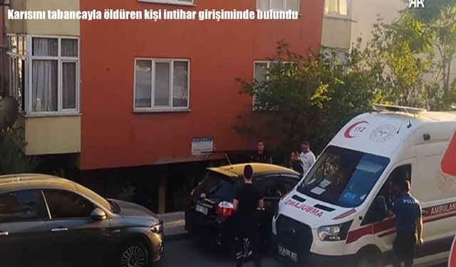 Kocaeli'de karısını öldüren adam intihar girişiminde bulundu