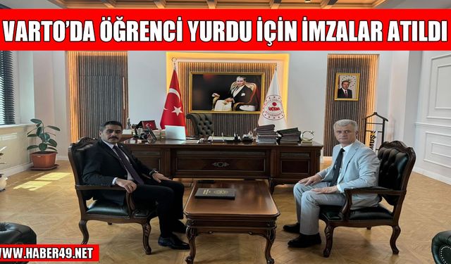 Varto’da 200 kişilik öğrenci yurdu için protokol imzalandı