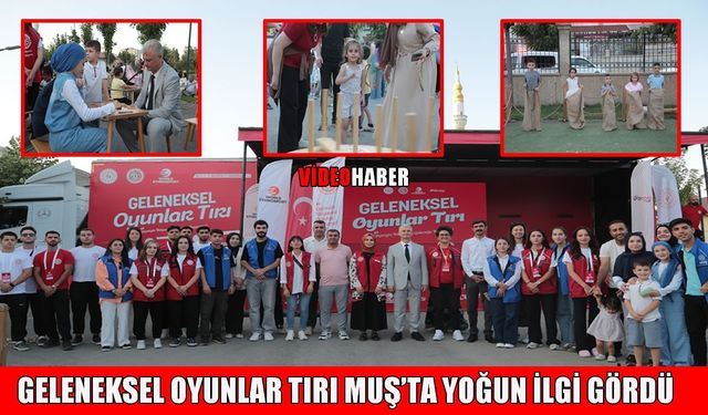 'Geleneksel Oyunlar Tırı', Muş’ta vatandaşlarla buluştu
