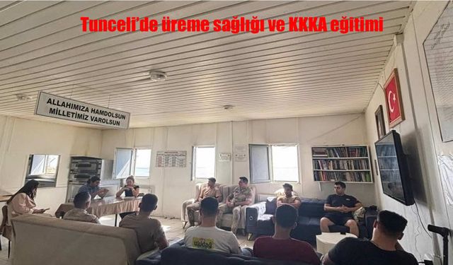 Tunceli’de KKKA’ya Karşı Bilinçlendirme Eğitimi Verildi
