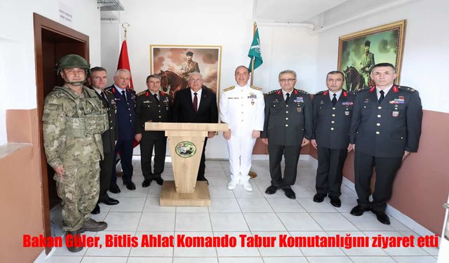 Bakan Güler, Ahlat Komando Tabur Komutanlığında denetlemelerde bulundu