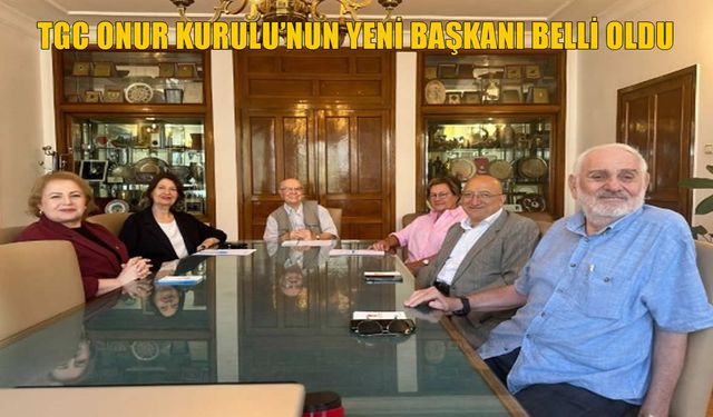 TGC Onur Kurulu’nun yeni başkanı Adnan Özyalçıner oldu