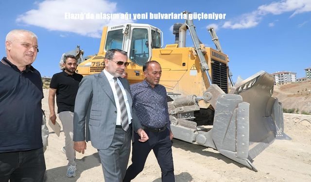 Elazığ’da Ulaşım Ağı Yeni Bulvarlarla Güçleniyor: Necmettin Erbakan Bulvarı’nda Çalışmalar Hız Kazandı