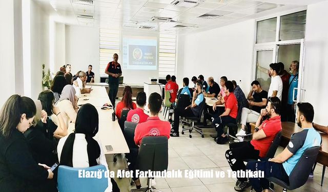 Elazığ’da AFAD, UMKE ve İtfaiye İş Birliğiyle Afet Farkındalık Eğitimi ve Tatbikatı Yapıldı