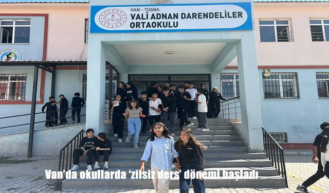 Van’da “Zilsiz Ders” Dönemi Başladı: Öğrenciler Sorumluluk Bilinci Kazanıyor