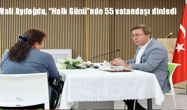 Erzincan Valisi Aydoğdu “Halk Günü”nde 55 Vatandaşın Sorunlarını Dinledi
