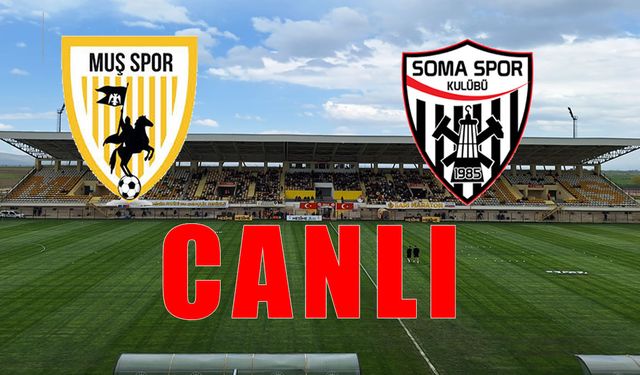 Muşspor-Somaspor maçı CANLI