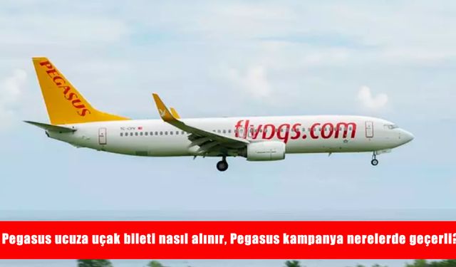 Pegasus Yurt Dışı Uçak Bileti Kampanyası 2025 Eylül