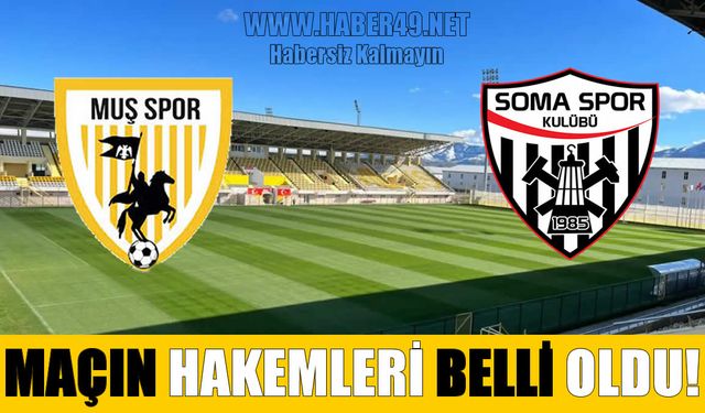 Muşspor-Somaspor maçını Emre Can Furuncu yönetecek