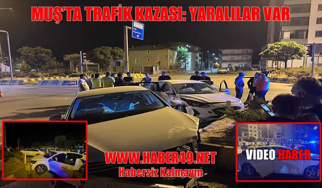 Muş-Kızılağaç kavşağında iki otomobil çarpıştı: 4 yaralı