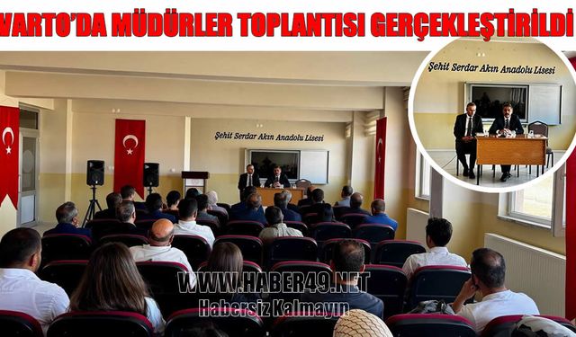 Varto’da müdürler eğitim kalitesinin artırılması için bir araya geldi