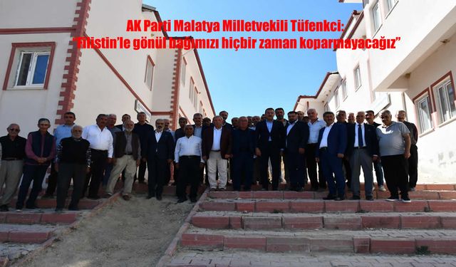 AK Parti Milletvekili Tüfenkci’den Filistin Mesajı