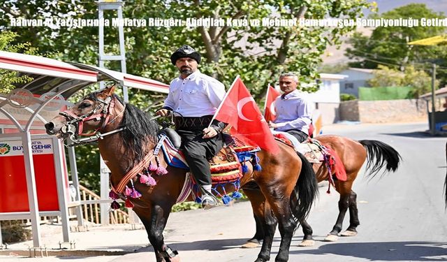 Rahvan At Yarışlarında Malatya Rüzgârı: Abdullah Kaya ve Mehmet Hamurkesen Şampiyonluğu Getirdi