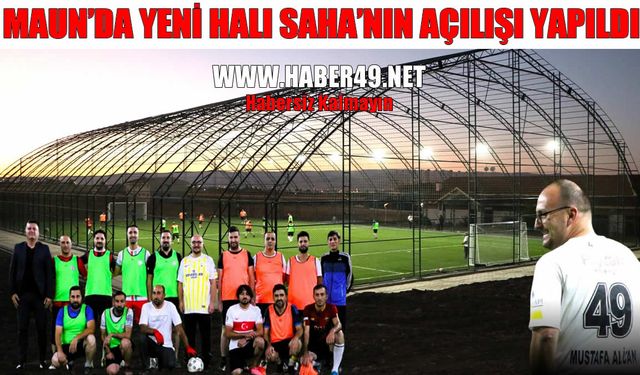 MAUN Rektörü Alican, halı saha açılış maçına katıldı