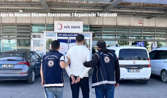 Ağrı’da Düzensiz Göçmen Operasyonu: 1 Organizatör Tutuklandı