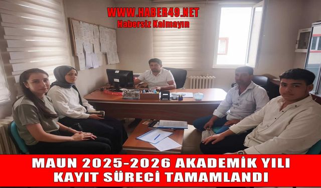 MAUN’da kayıt heyecanı sona erdi
