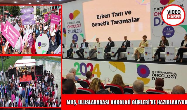 Uluslararası Onkoloji Günleri Muş’ta başlıyor