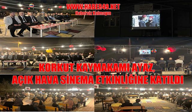 Korkut’un Yedipınar Köyü'nde açık hava sineması keyfi