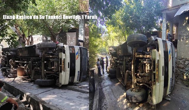 Elazığ Kaşlıca’da Su Tankeri Devrildi: 1 Yaralı