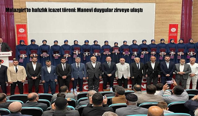 Malazgirt’te hafızlık icazet töreni: Manevi duygular zirveye ulaştı