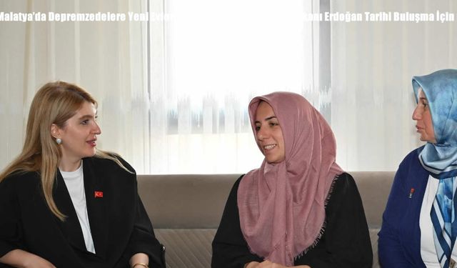 Malatya’da Depremzedelere Yeni Evler Teslim Ediliyor: Cumhurbaşkanı Erdoğan Tarihi Buluşma İçin Geliyor