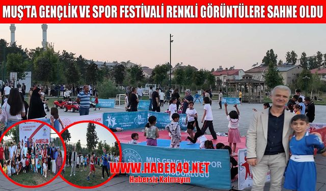 Muş’ta Gençlik ve Spor Festivali coşkuyla gerçekleştirildi