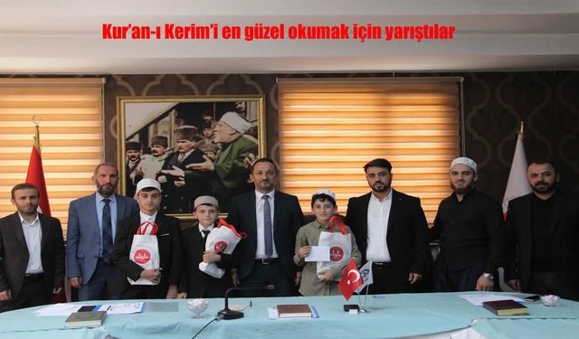 Erzurum'da Öğrenciler 'Kur’an-ı Kerim’i Yüzünden Güzel Okuma' Yarışmasında Buluştu