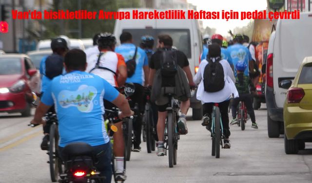 Van’da Avrupa Hareketlilik Haftası Bisiklet Turu Düzenlendi