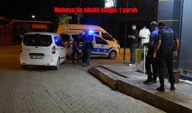 Malatya’da Gece Yarısı Silahlı Kavga: 1 Yaralı
