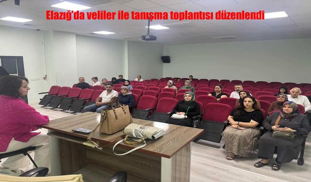Elazığ’da okul-aile buluşması
