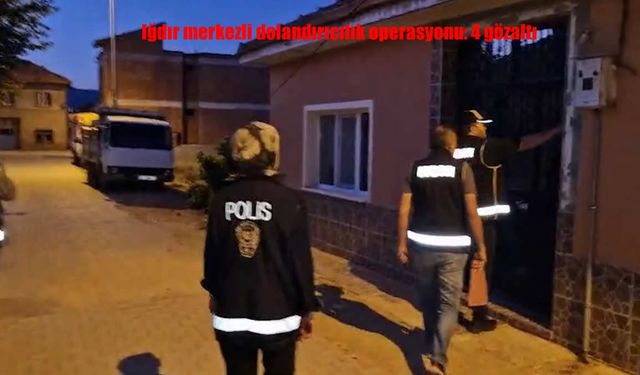 Dolandırıcılık Operasyonu: 4 Şüpheli Yakalandı