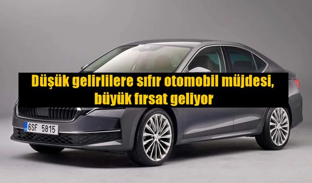 Düşük Gelirlilere Sıfır Otomobil Müjdesi: Büyük Fırsat Geliyor