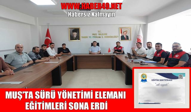 Muş’ta “Sürü Yönetimi Elemanı” kursu başarıyla tamamlandı