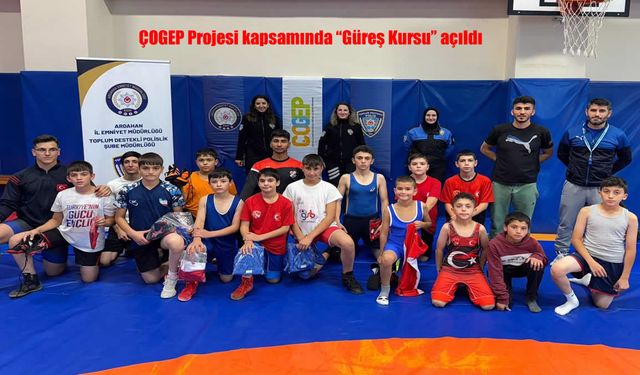 Ardahan’da ÇOGEP Projesi Kapsamında Güreş Kursu Açıldı
