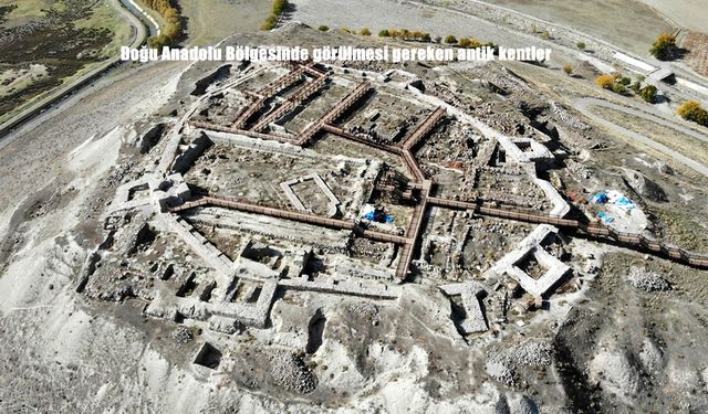 Doğu Anadolu’nun Tarih Hazineleri: Görülmesi Gereken Antik Kentler