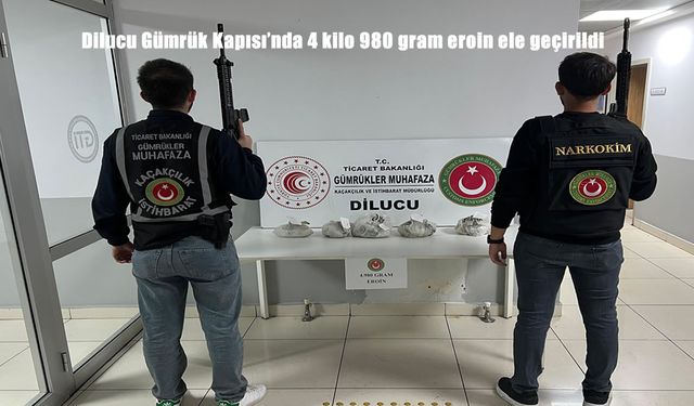 Dilucu Gümrük Kapısı’nda 4 Kilo 980 Gram Eroin Ele Geçirildi