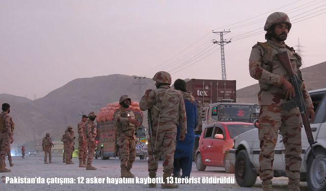 Pakistan’da Güney Veziristan’da Çatışma: 12 Asker Hayatını Kaybetti, 13 Terörist Öldürüldü