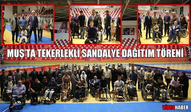 Muş’ta engelli vatandaşların tekerlekli sandalye mutluluğu
