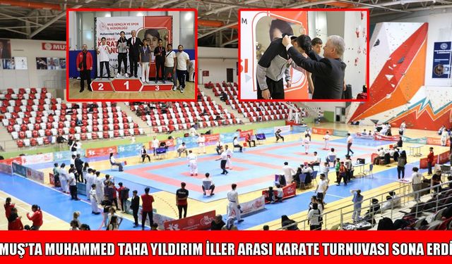 Muş’ta 8 ilden 220 sporcunun katıldığı karate turnuvası sona erdi