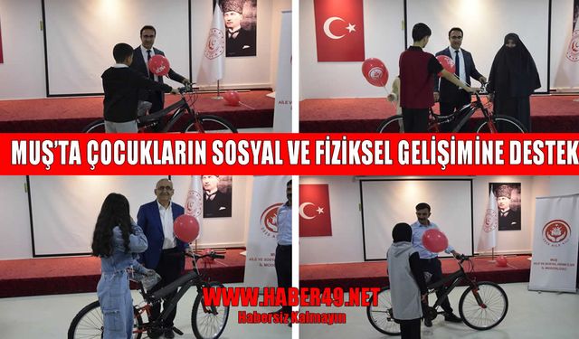 Muş’ta SED destekli çocuklar bisikletle ödüllendirildi