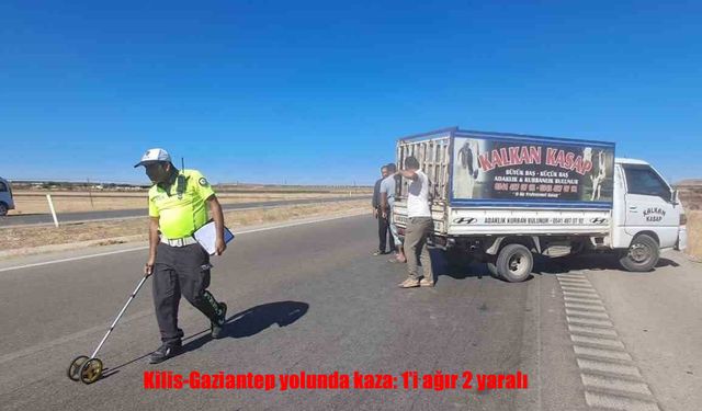 Kilis-Gaziantep yolunda korkunç kaza: 1’i ağır 2 yaralı